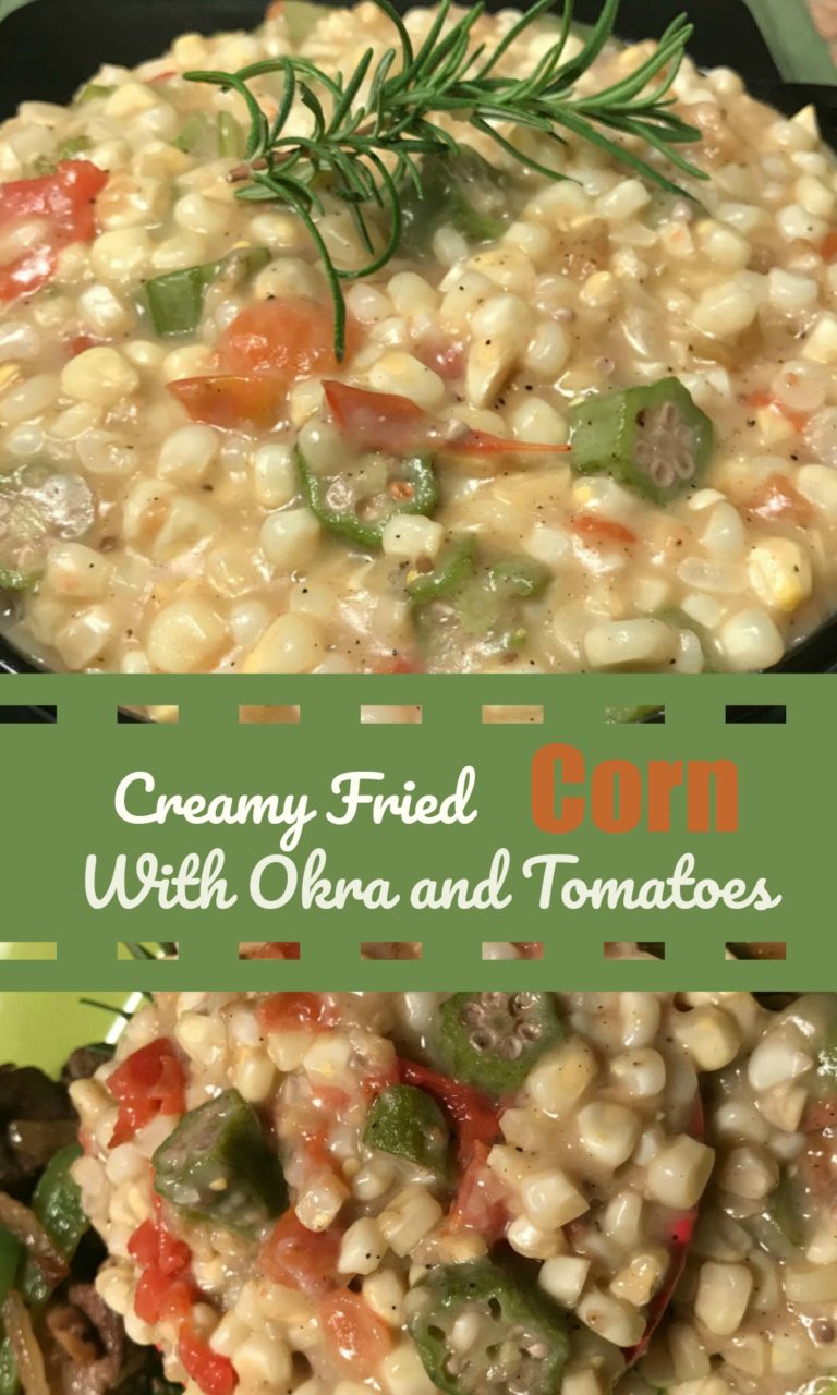 Creamy fried corn with okra and tomatoes is a sure delight to the palate.